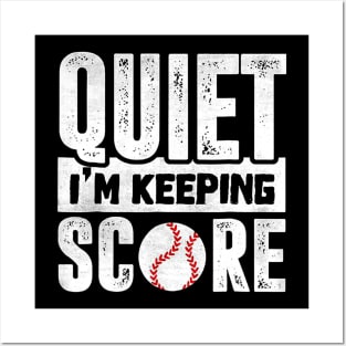 Quiet Im Keeping Score Scorekeeper Tee Funny Softball Posters and Art